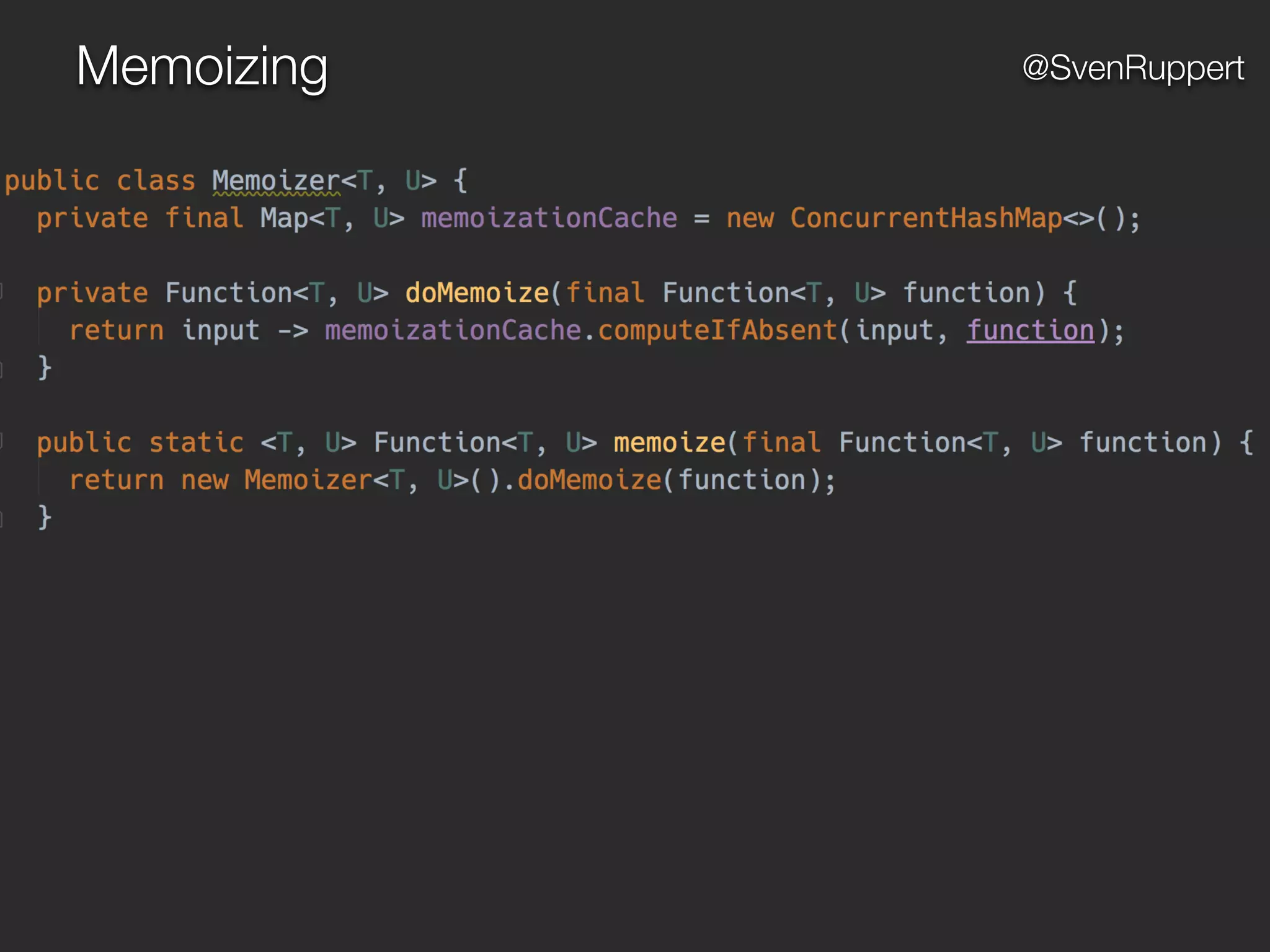 Memoizing @SvenRuppert
 