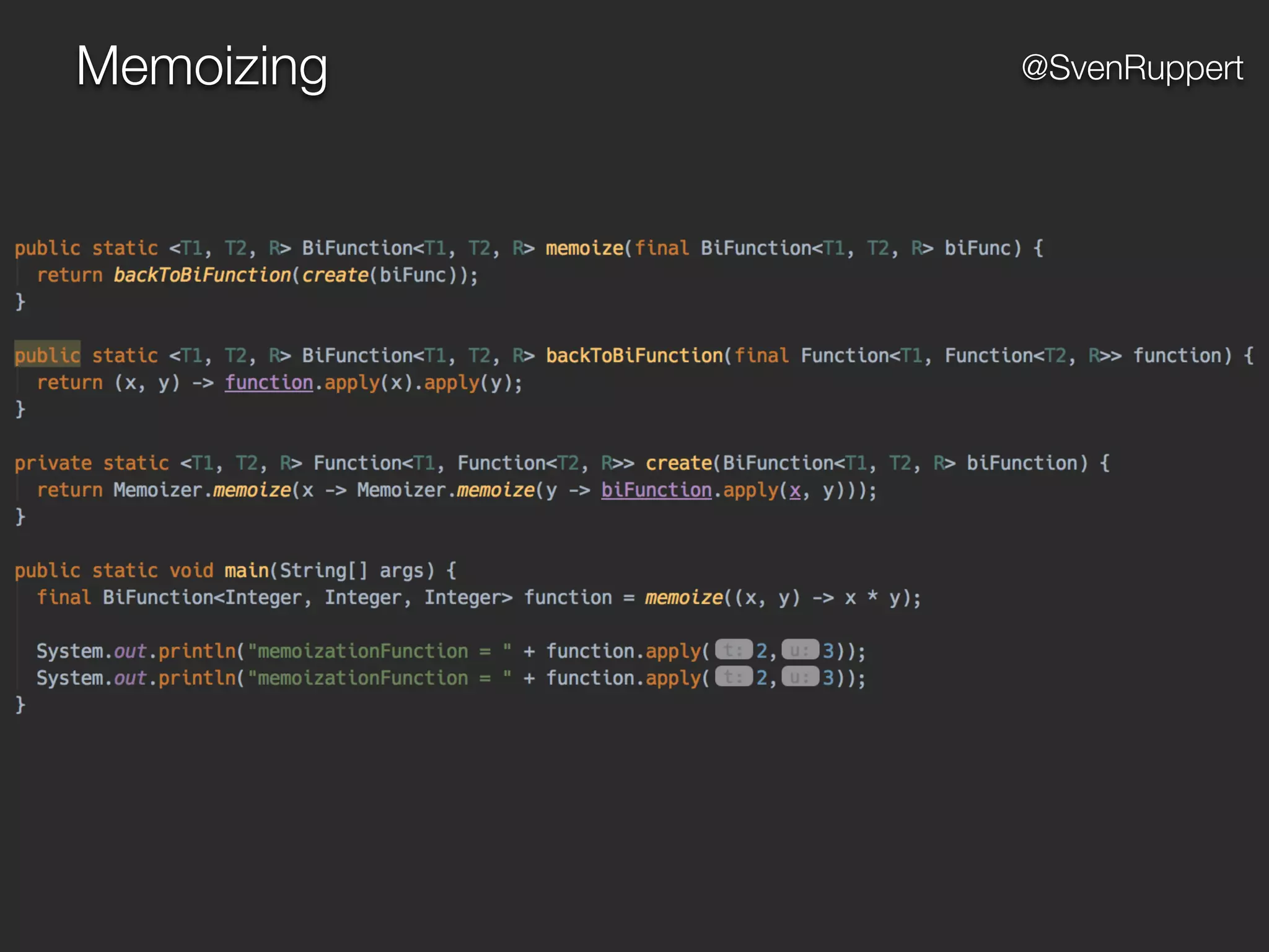 Memoizing @SvenRuppert
 