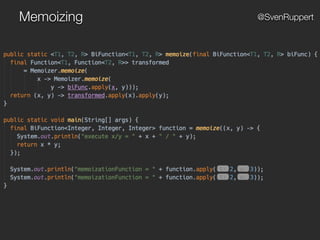 Memoizing @SvenRuppert
 