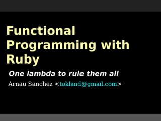Functional Programming with Ruby