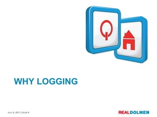 WHY logging