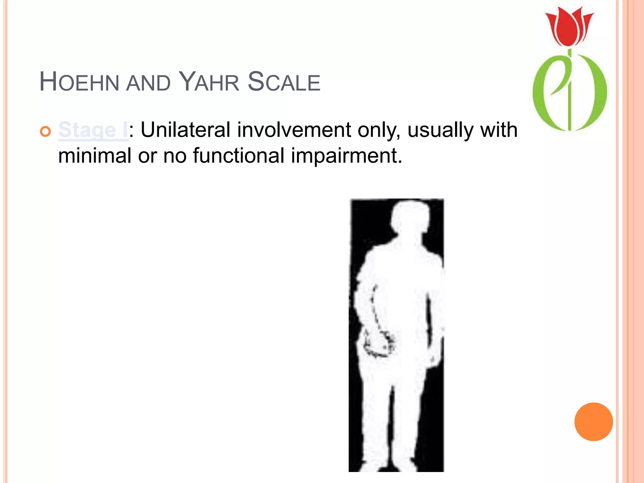 Linehan Functioning Scale Functional assessment scale for parkinson disease | PPTX