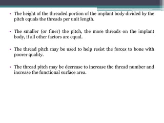 Functional basis of dental implants