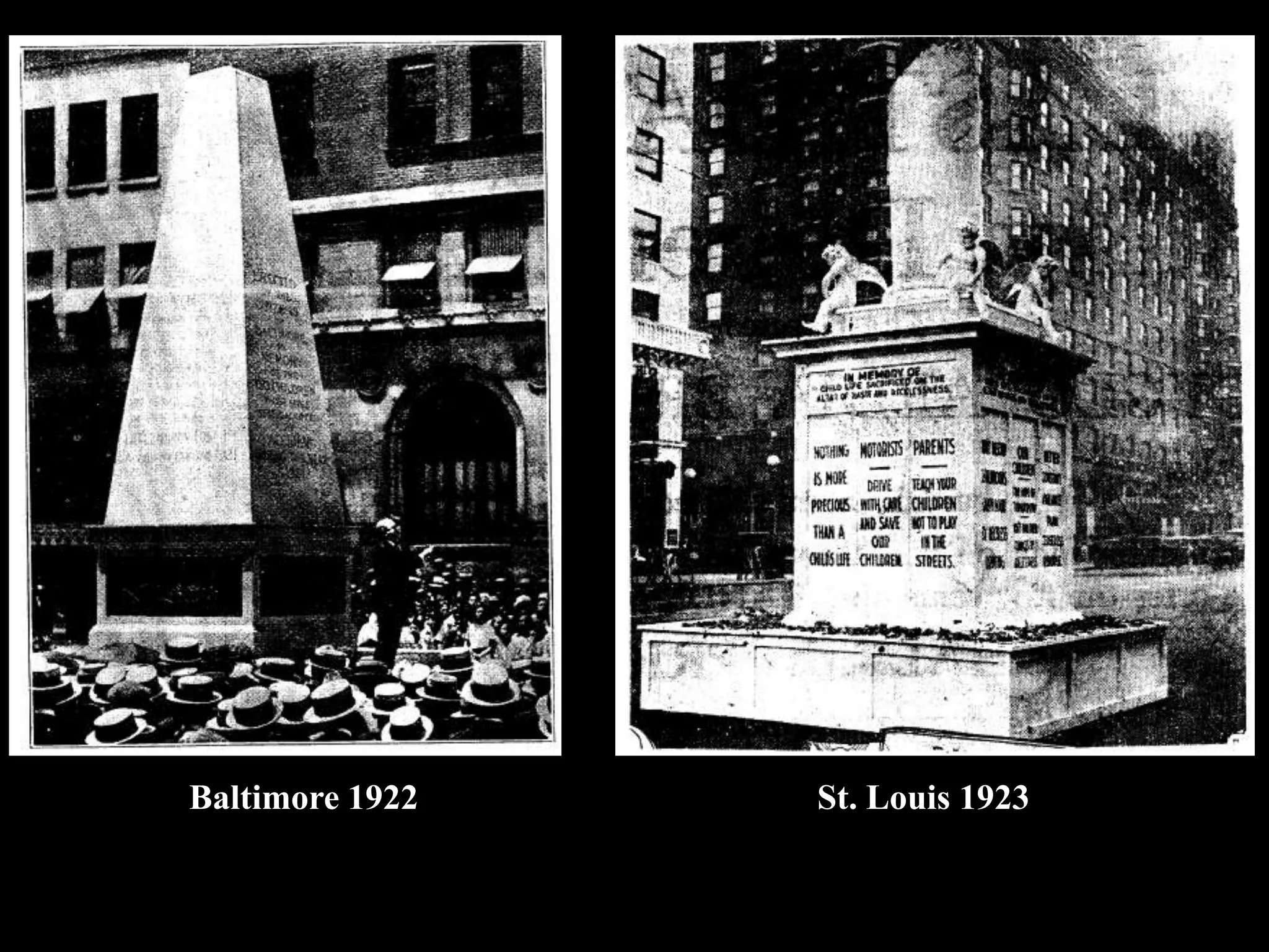 Baltimore 1922 St. Louis 1923
 