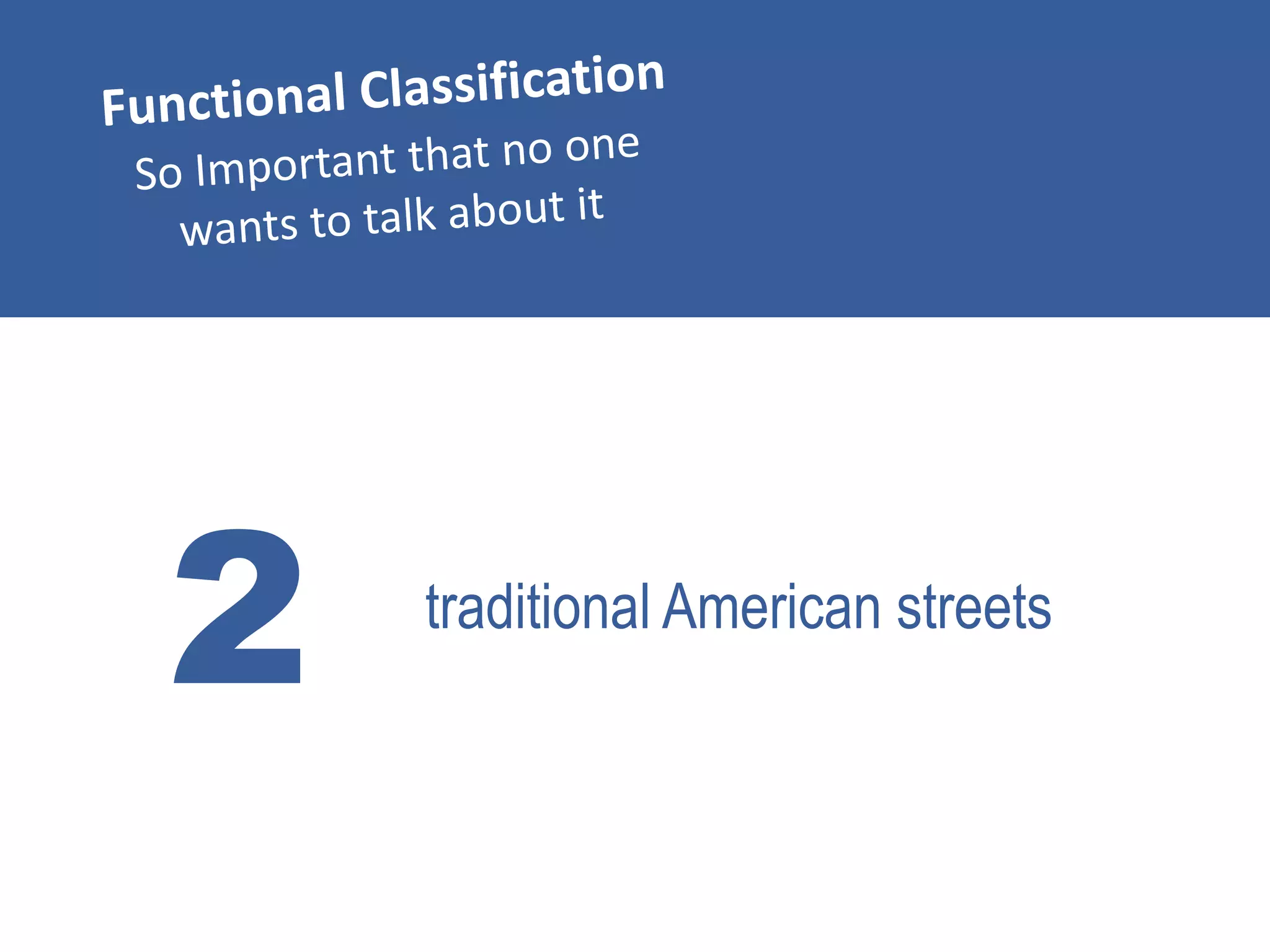 2 traditional American streets
 