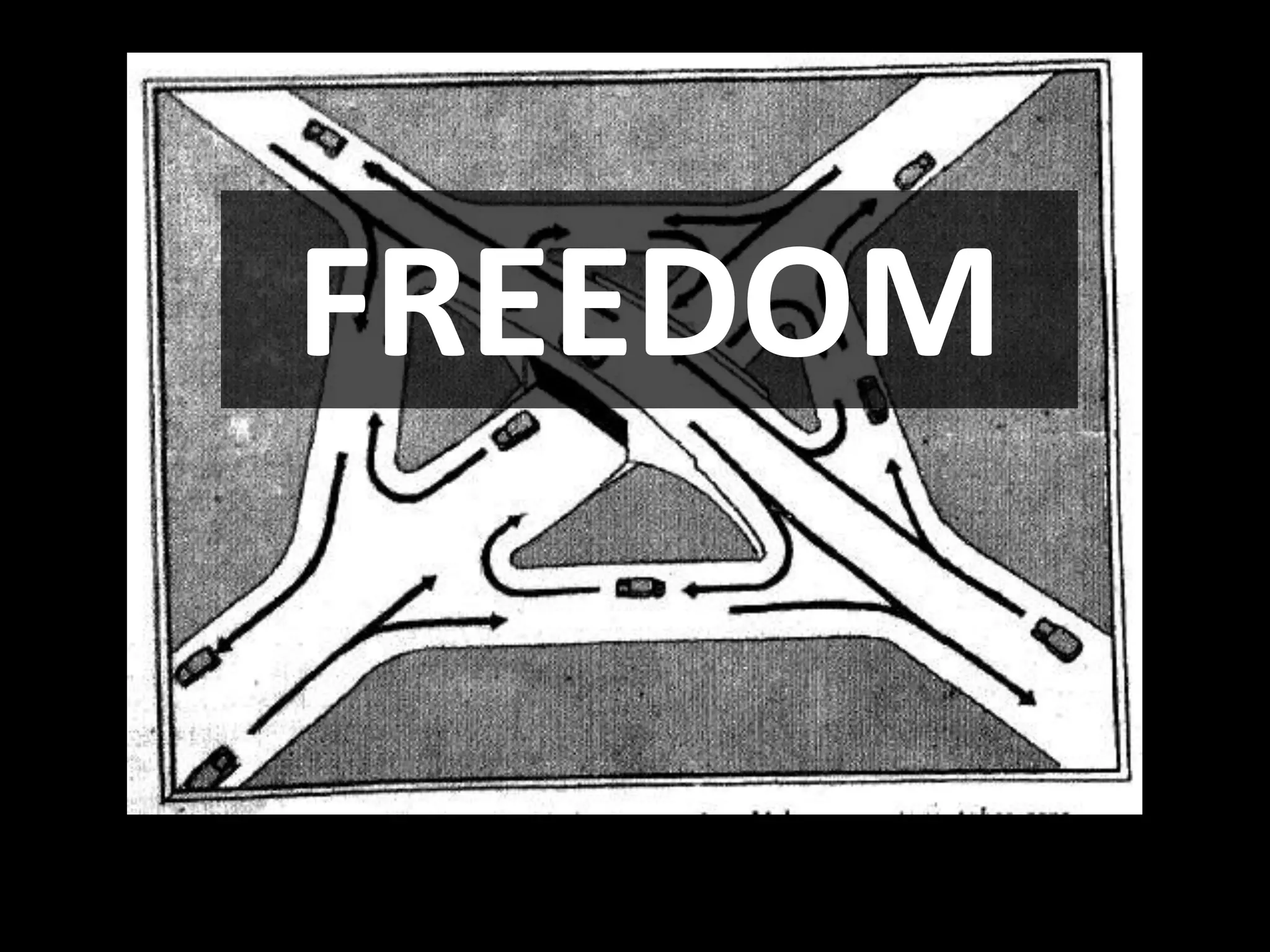 FREEDOM
 