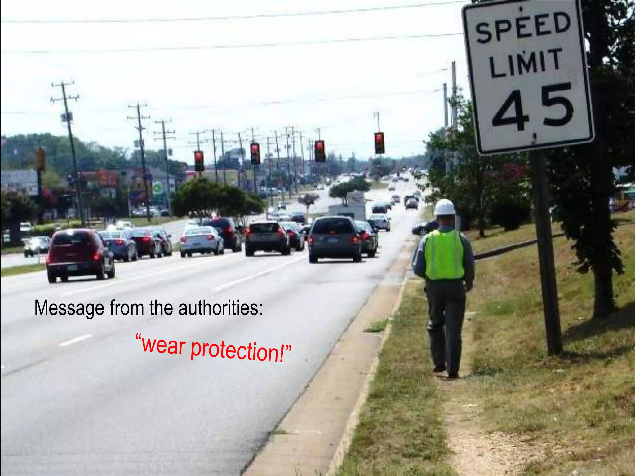 Message from the authorities:
 