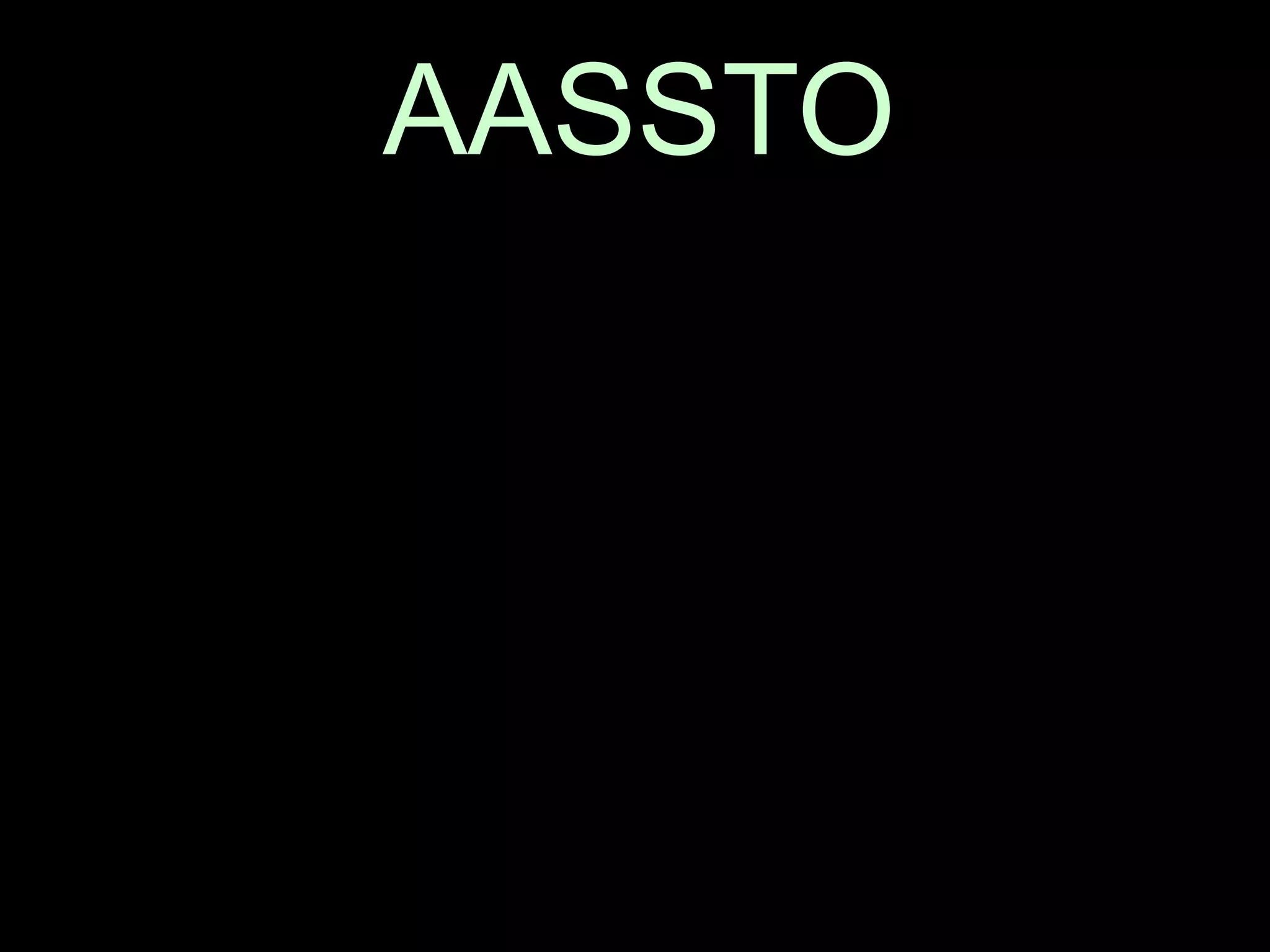 AASSTO
 