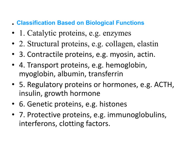 Functional classification of proteins- -pry, sec, tert, and quartenary ...