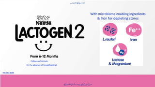 With microbiome enabling ingredients
& Iron for depleting stores
Follow-up formula
(In the absence of breastfeeding)
935-OL6-EOEE
 