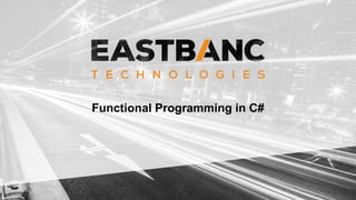 Functional Programming in C#
 