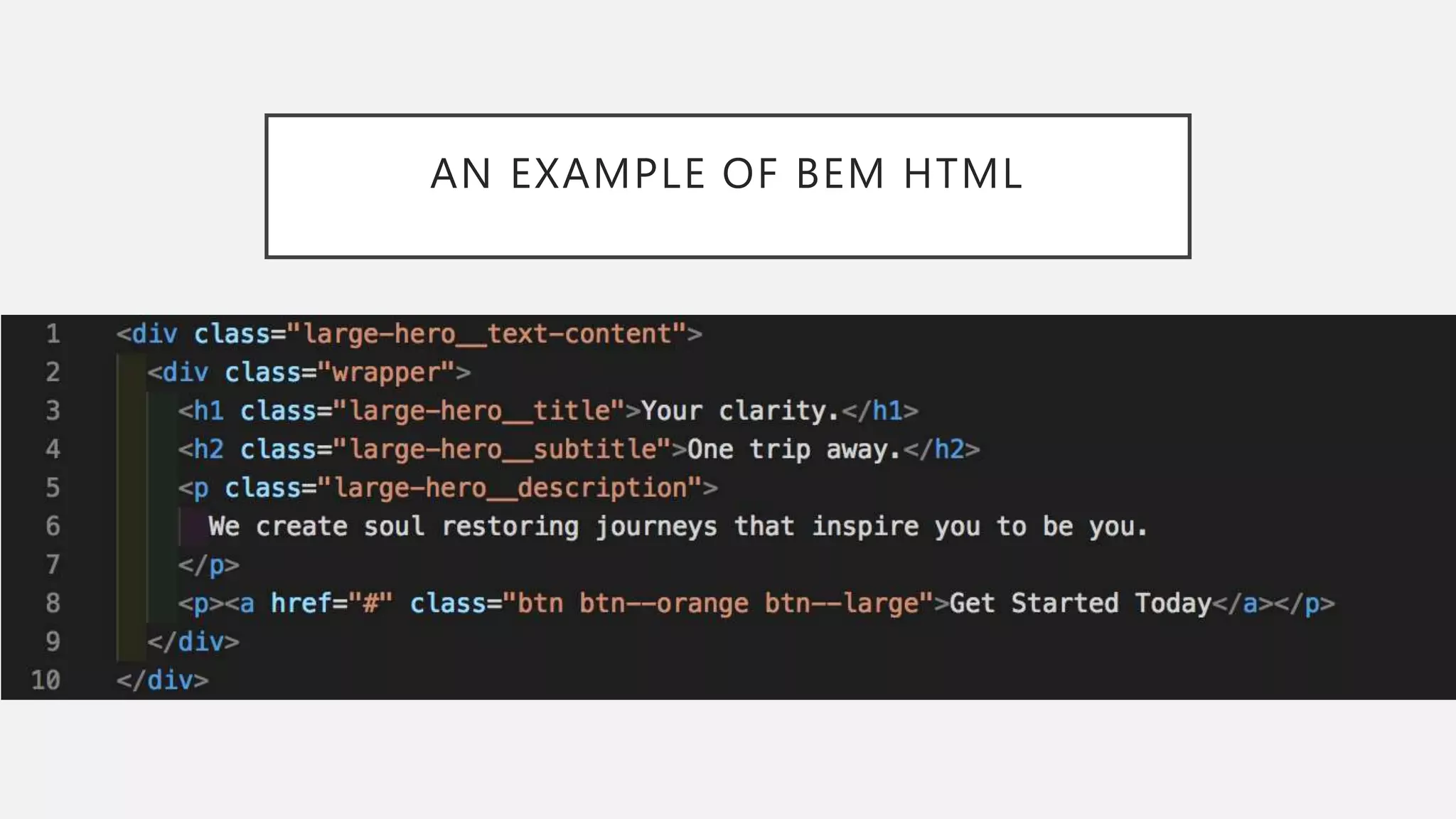 AN EXAMPLE OF BEM HTML
 