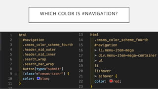 WHICH COLOR IS #NAVIGATION?
 