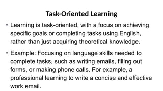 Task Oriented Learning Functional English lecture 1.pptx importance of functional english | PPTX