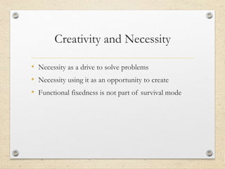 Functional fixedness and society part 2 | PPTX