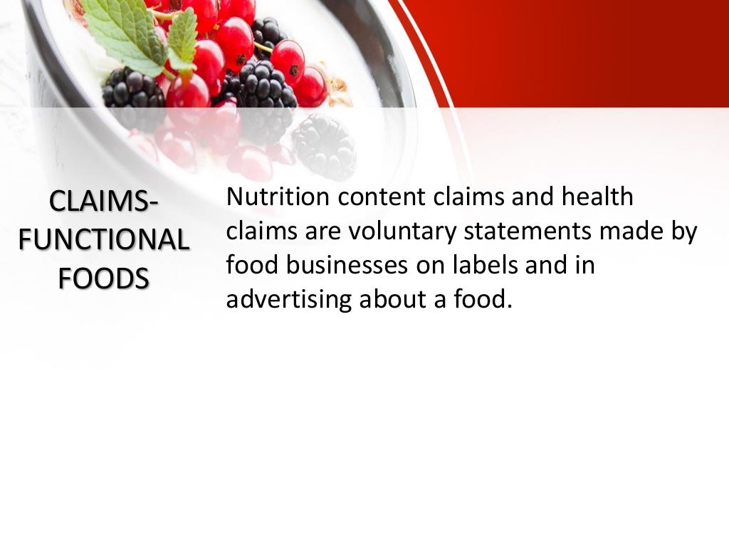 Functional foods health claims, regulations and