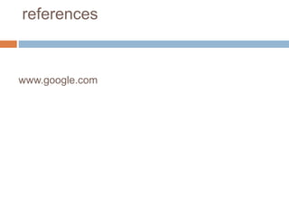 references
www.google.com
 