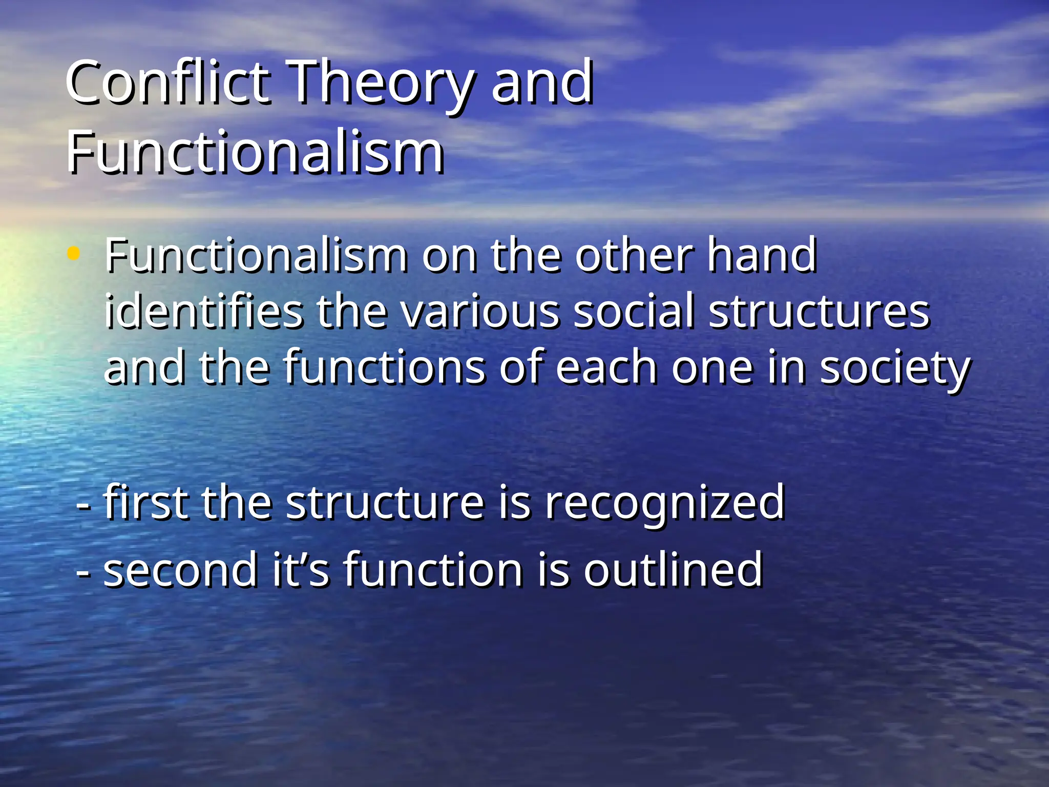 Functionalism and conflict theory – a critical appraisal.ppt