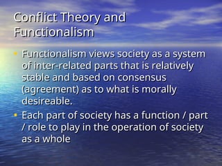Functionalism and conflict theory β a critical appraisal.ppt