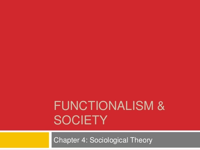 functionalism society functionalist theory
