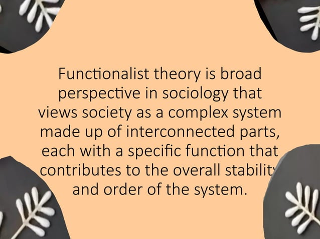 Functionalist Theory .pptxaaaaaaaaaaaaaa | PPT