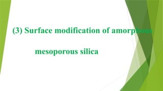 Functionalized Silica surface functionalizatin 2024-2025.pptx