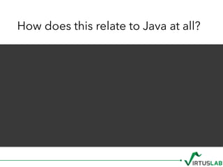 How does this relate to Java at all?
 
