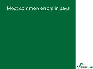 Most common errors in Java
 