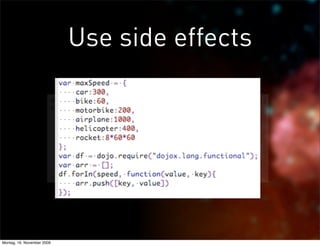 Use side effects




Montag, 16. November 2009
 