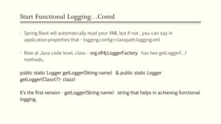 Functional Application Logging Code Examples Using Spring Boot And