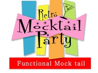 Functional Mock tail 