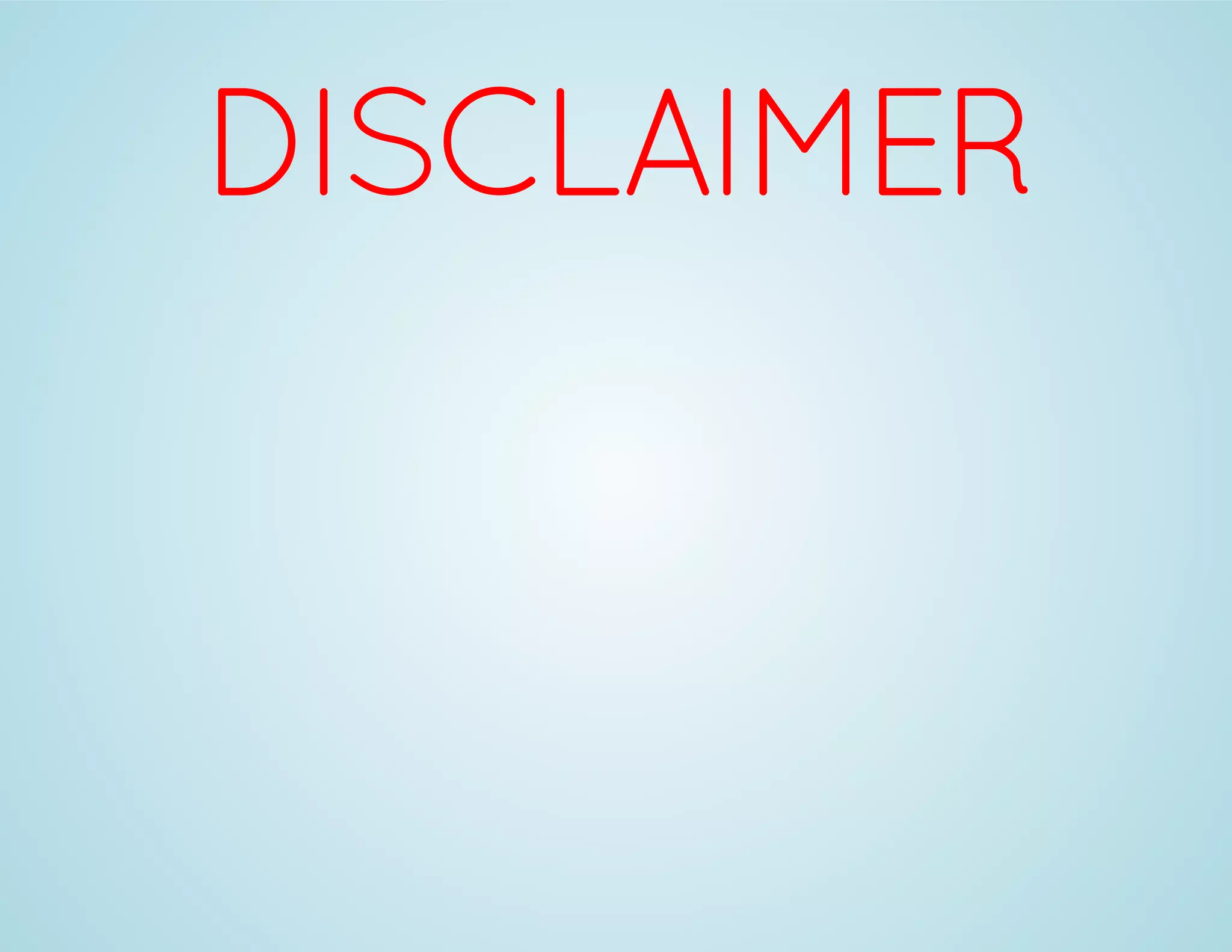 DISCLAIMER
 