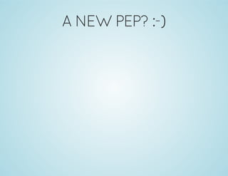 A NEW PEP? :-)
 