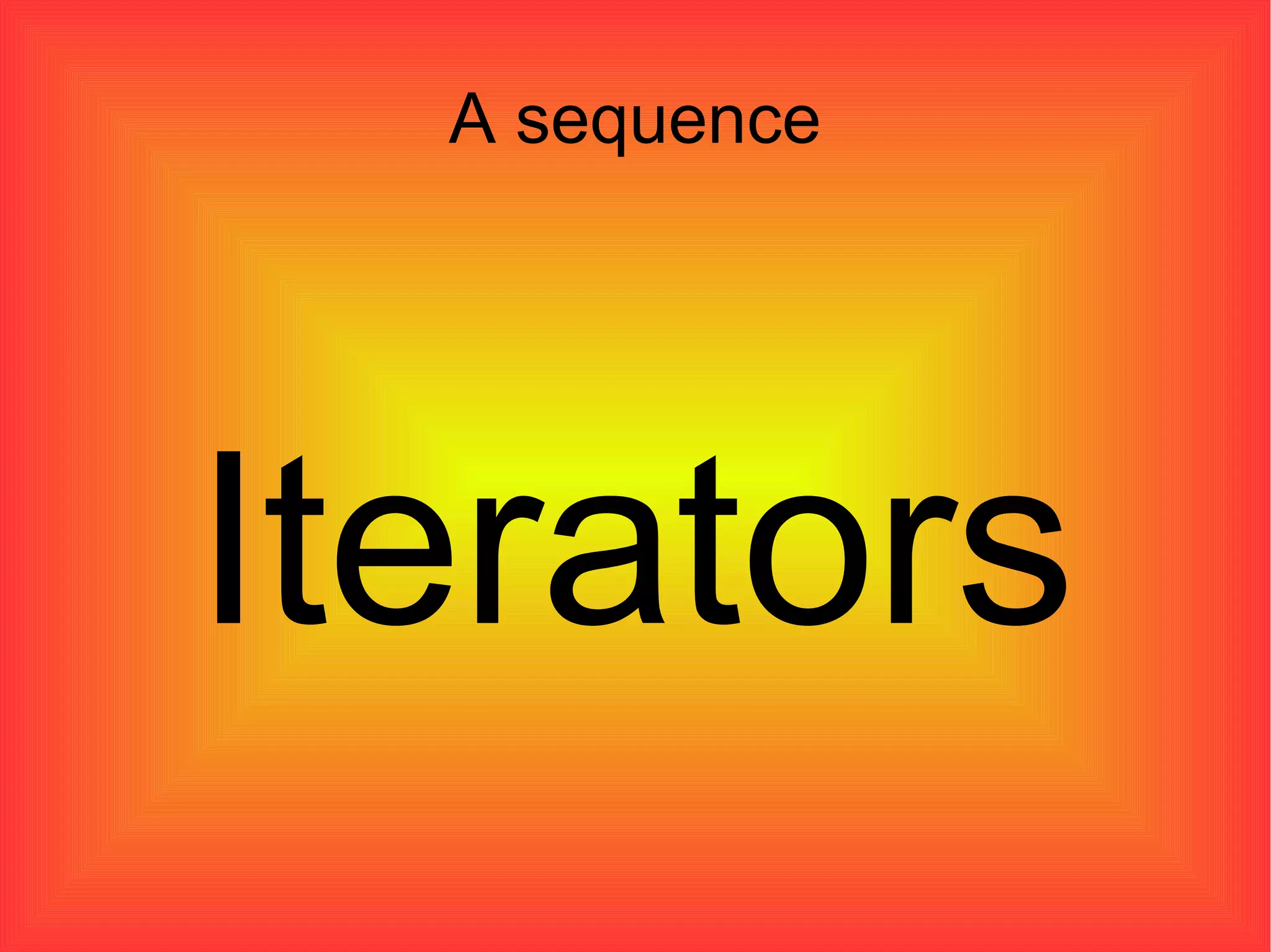 A sequence Iterators 