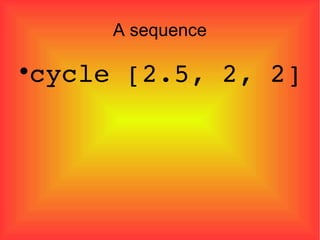 A sequence cycle [2.5, 2, 2] 