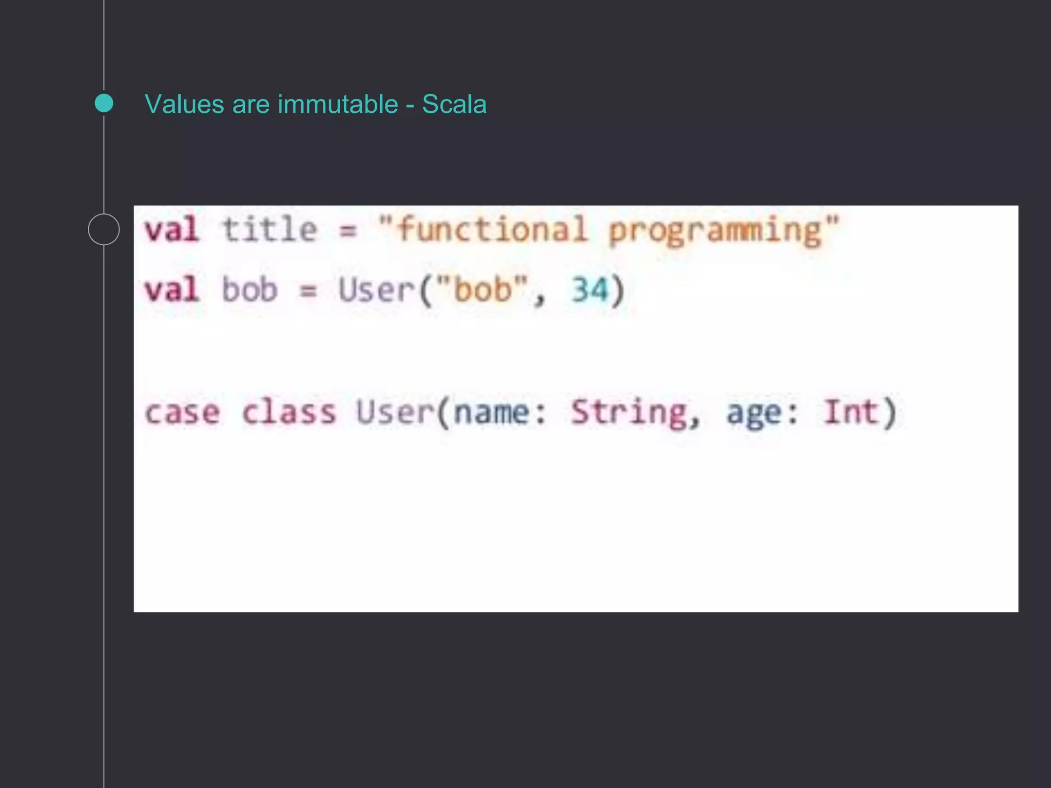 Values are immutable - Scala
 