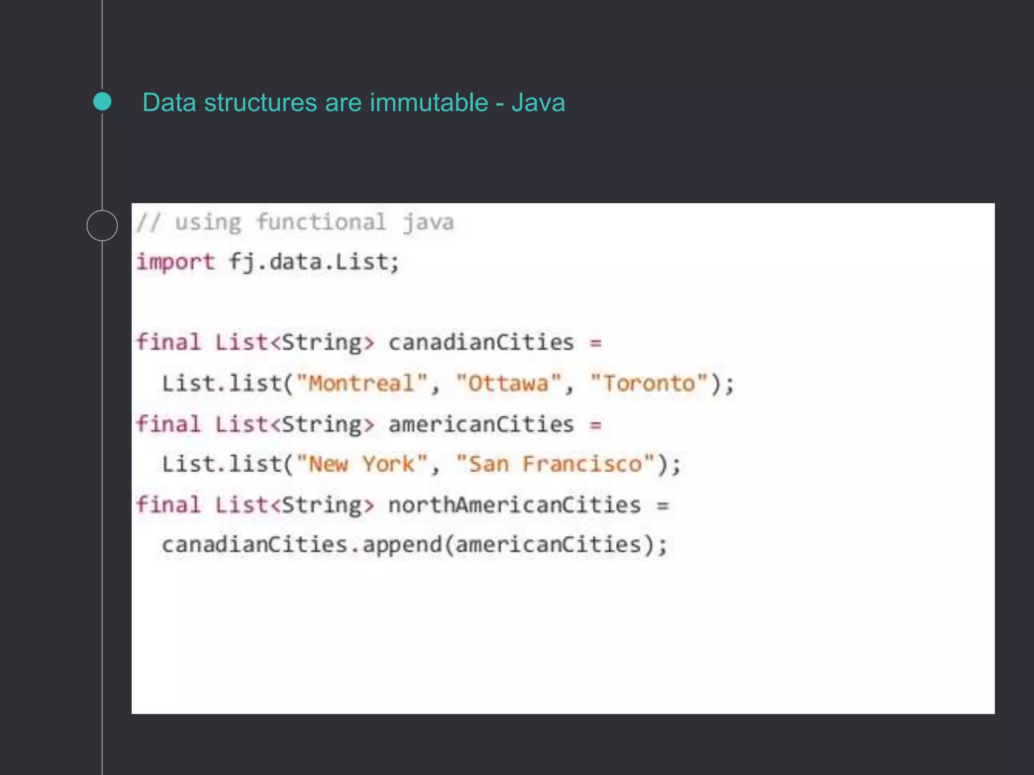 Data structures are immutable - Java
 