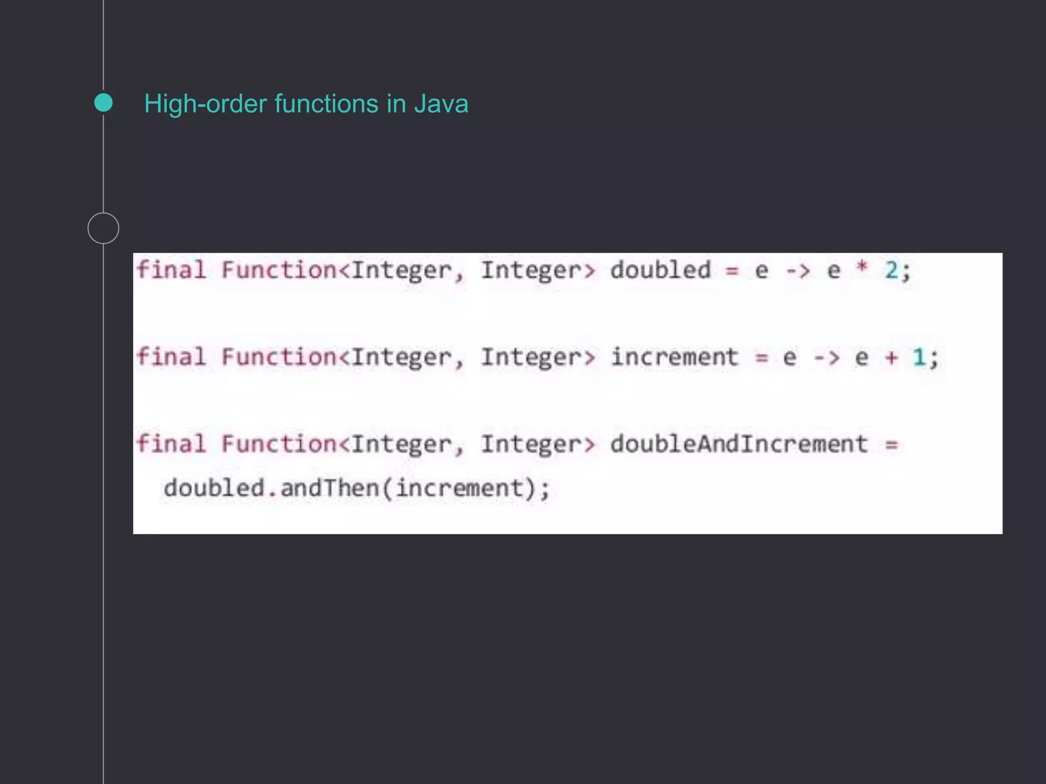High-order functions in Java
 