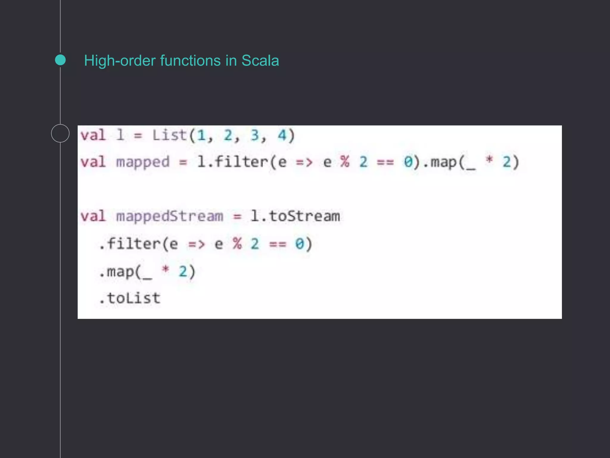 High-order functions in Scala
 