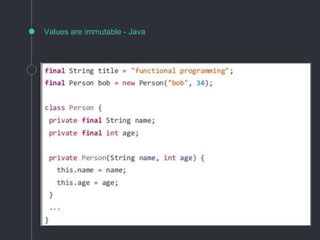 Values are immutable - Java
 