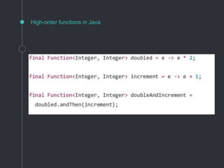 High-order functions in Java
 