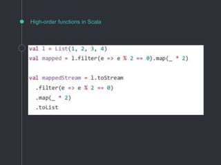 High-order functions in Scala
 