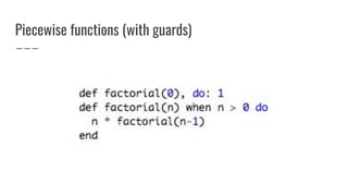 Piecewise functions (with guards)
 