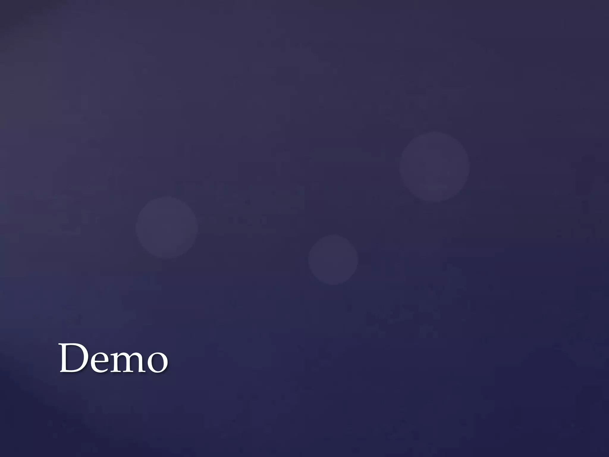 Demo
 