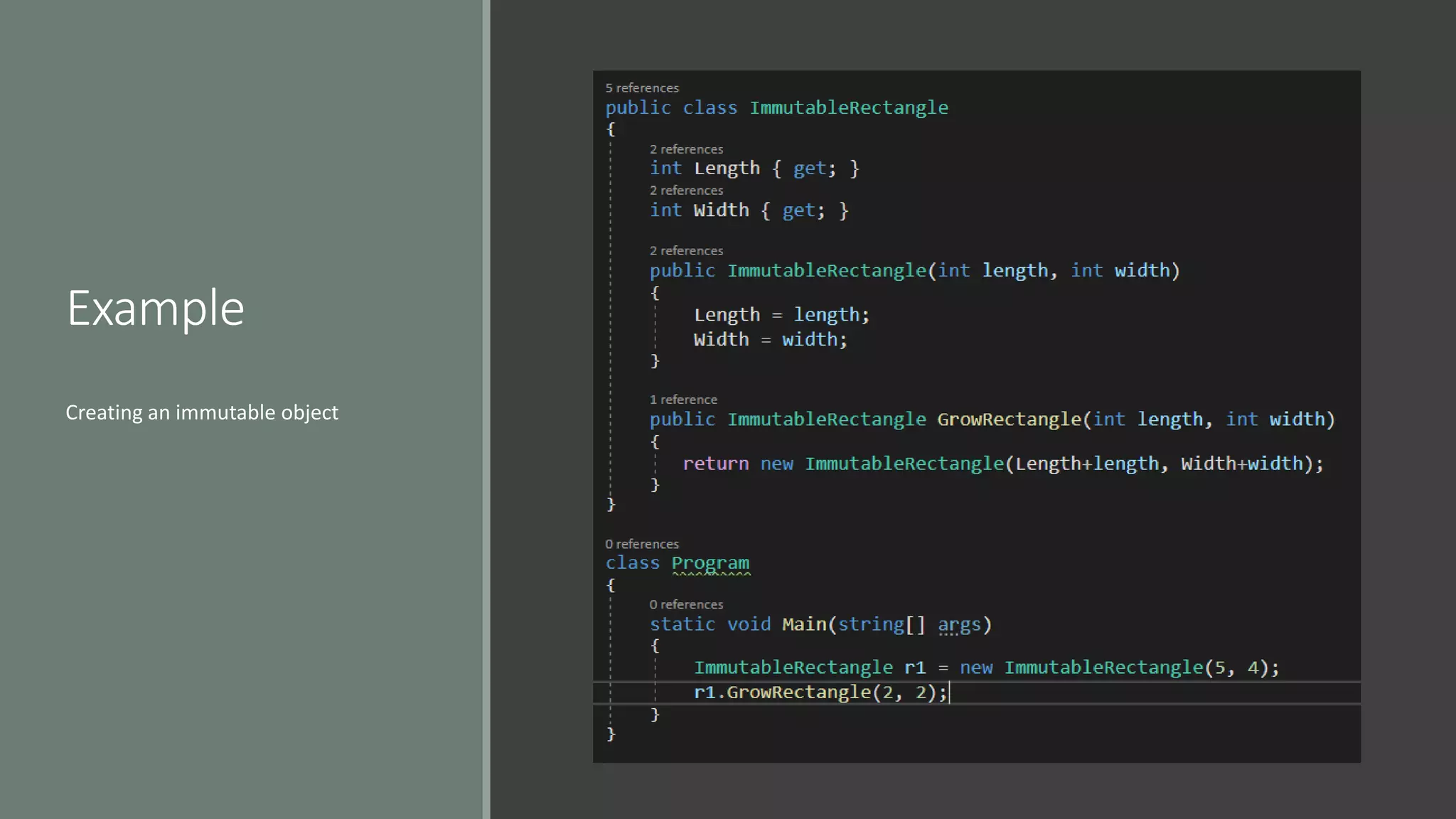 Example
Creating an immutable object
 