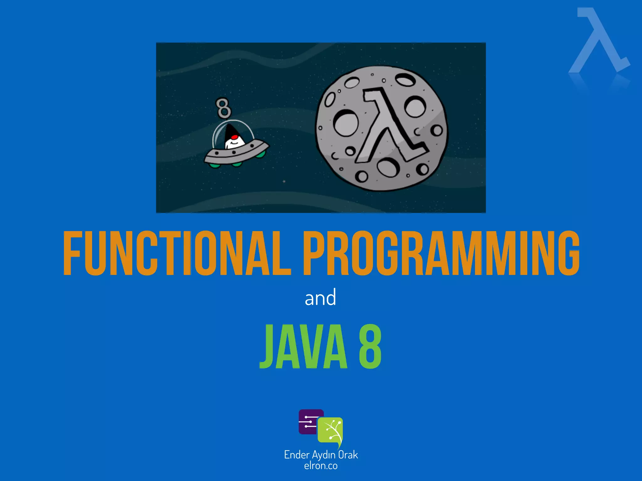 Functional Programming and Java8 | PPT