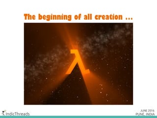 The beginning of all creation …
 