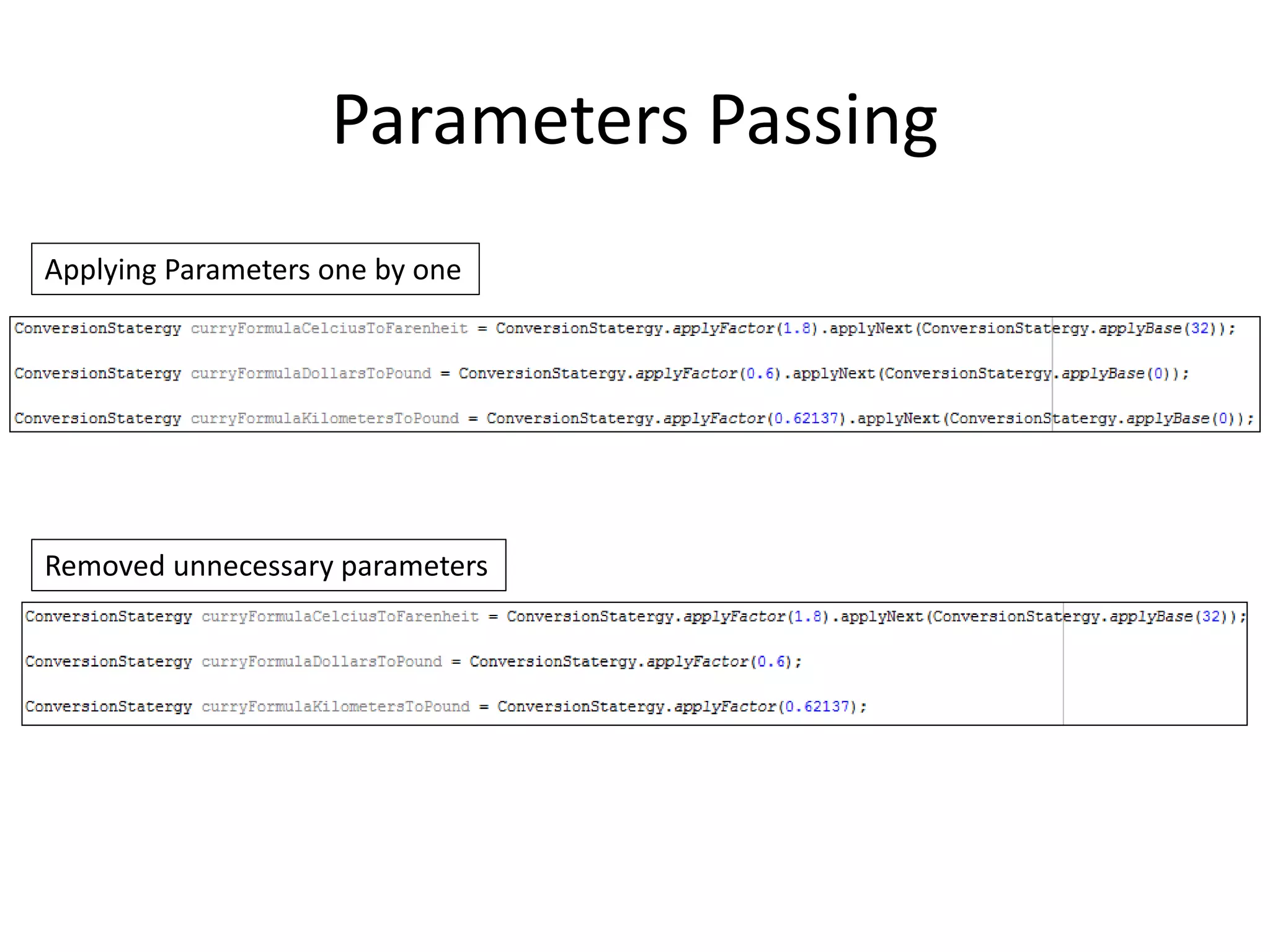 Parameters Passing
Applying Parameters one by one
Removed unnecessary parameters
 