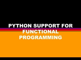 Functional programming in python | PPT