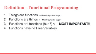 Function Programing Definition Functional programming is the most extreme programming | PDF